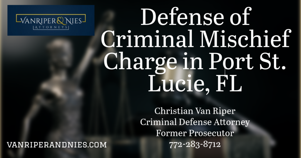 Lawyer photo Port St Lucie Criminal Mischief Defense