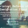 Woman in immigration court with words regarding defense of immigration fraud in Florida