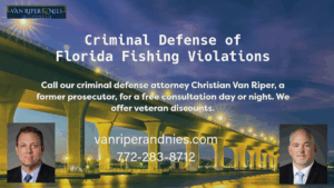 Photo of bridge in Stuart FL with photos of two Florida lawyers and text regarding criminal defense of Florida Fishing Violations