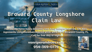 Photo of longshoreman in Florida and photo of Tim Nies a Broward County Longshore and Harbor Workers Compensation Act Claim Lawyer with text regarding maritime injury and Longshore claims