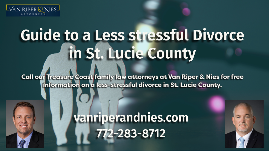 Photo of cutouts of a couple with a child in front of a Judge gavel with photos of St Lucie County Divorce Attorneys and text regarding a guide to a less stressful divorce in st lucie county