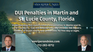 Photo of bridge in Stuart FL with photos of DUI defense attorneys in Martin and St Lucie County FL with text referring to DUI penalties