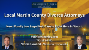Photos of Martin County Divorce Lawyers, Photo of bridge in Stuart, FL, photo of logo of Van Riper and Nies Attorneys with text regarding divorce in Stuart FL
